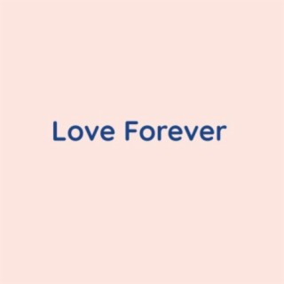 Love Forever