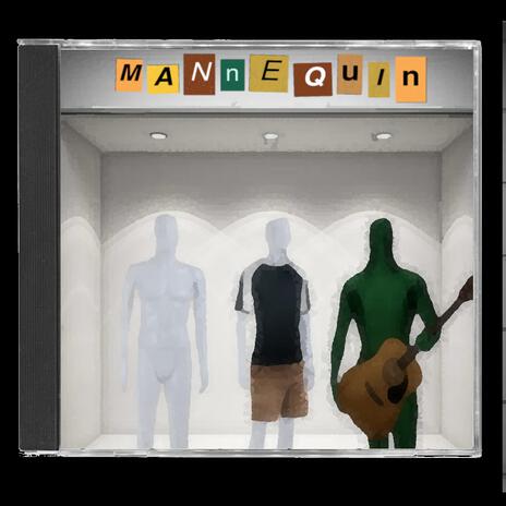 Mannequin | Boomplay Music