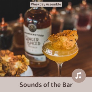 Sounds of the Bar