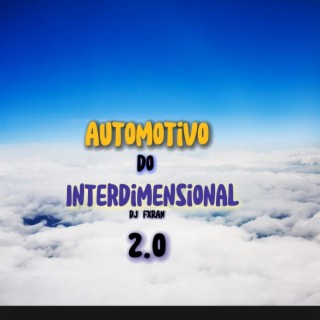 Automotivo Do interdimensional 2.0