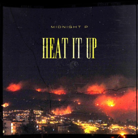 Heat It Up | Boomplay Music