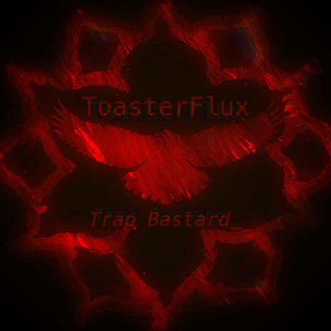 Trap Bastard | Boomplay Music