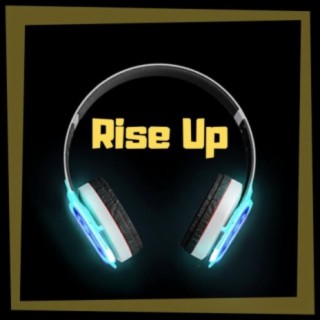 Rise Up