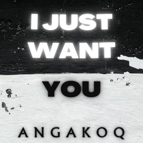 I just want you ft. Sarah Elizabeth | Boomplay Music