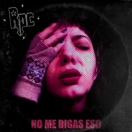 No Me Digas Eso | Boomplay Music