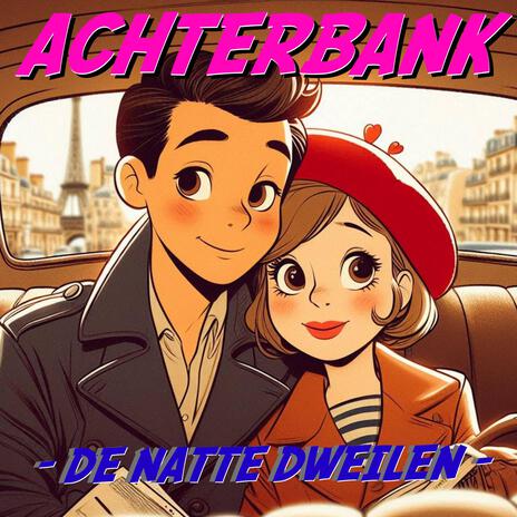 Achterbank | Boomplay Music