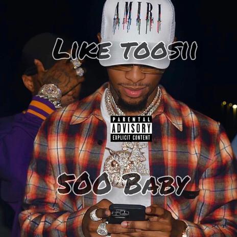 Like Toosii | Boomplay Music