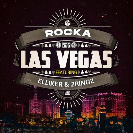 Las Vegas ft. Elliker & 2Ringz | Boomplay Music