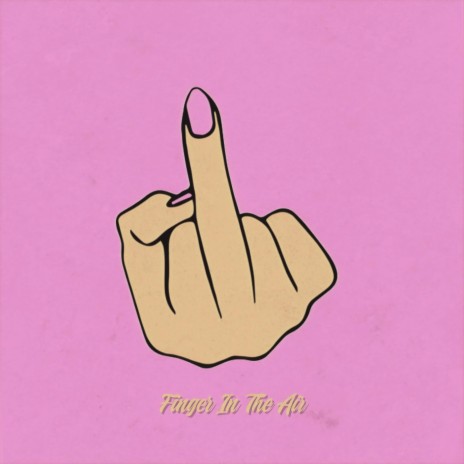 Finger in the Air | Boomplay Music