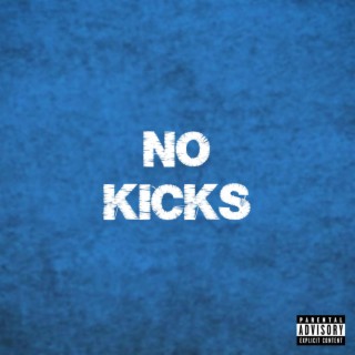 No Kicks