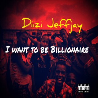 I Want to Be Billionaire