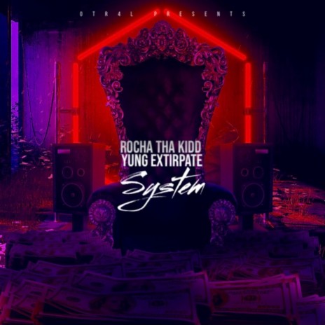 System ft. Yung Extirpate