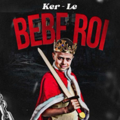Bebe roi | Boomplay Music