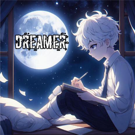 DREAMER ft. KbuS | Boomplay Music