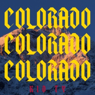 Colorado lyrics | Boomplay Music