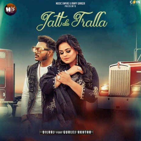 Jatt Da Tralla ft. Gurlez Akhtar | Boomplay Music