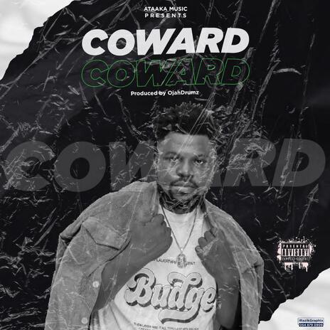 Coward | Boomplay Music