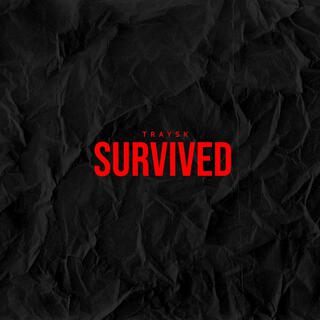 SURVIVED