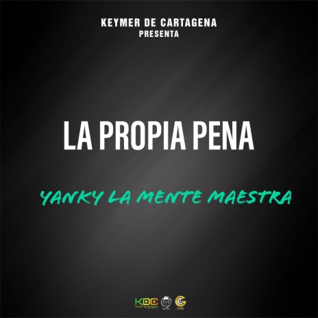 La Propia Pena | Boomplay Music
