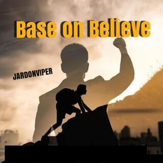 Base On Believe