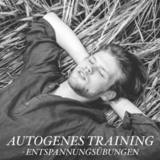 Autogenes Training - Entspannungsübungen