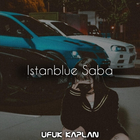 İstanblue Saba - Special Version | Boomplay Music