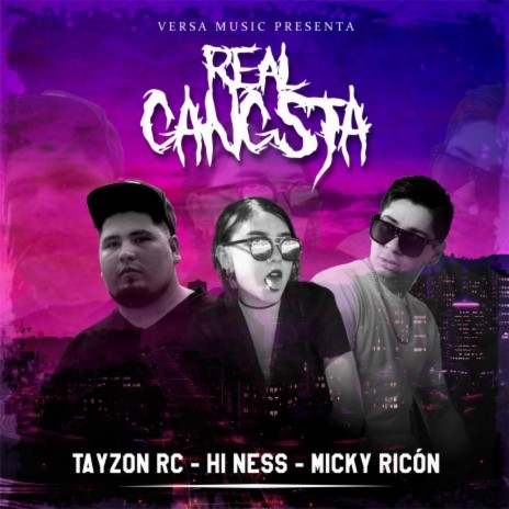 Real Gangsta ft. Hi Ness, Micky Ricón & DVBS Beats | Boomplay Music