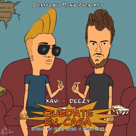 Quedate en Casa (feat. Xavi the Destroyer) | Boomplay Music