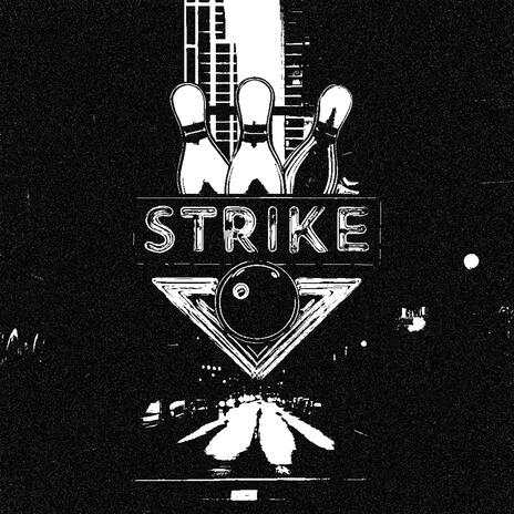 STRIKE | Boomplay Music