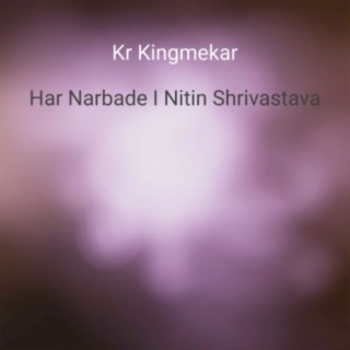 Har Har Narbade Mata I Nitin Shrivastava