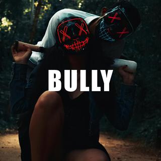 Bully (Instrumental)