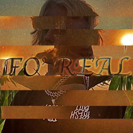 Fo' Real (feat. LYFE)