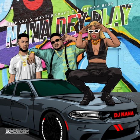 Nana Dey Play ft. Hypeman Best & Masterkraft | Boomplay Music