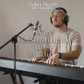 Wir versammeln uns zu dir (LIVE)