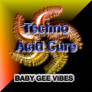 Techno Acid Cure