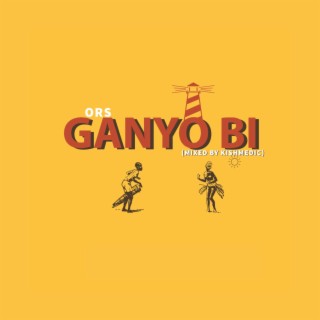 GANYO BI lyrics | Boomplay Music