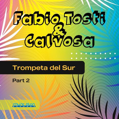 Trompeta Del Sur ft. Calvosa | Boomplay Music