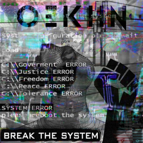 Break the System | Boomplay Music