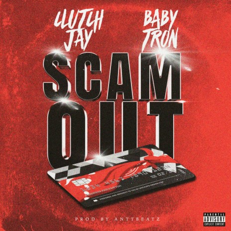 Scam Out (feat. BabyTron) | Boomplay Music