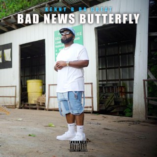 Bad News Butterfly