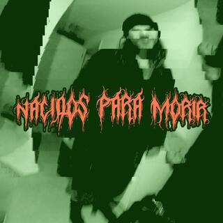 Nacidos Para Morir (Single Version)