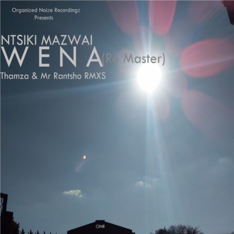 Wena (Thamza & Mr Rantsho Re master)