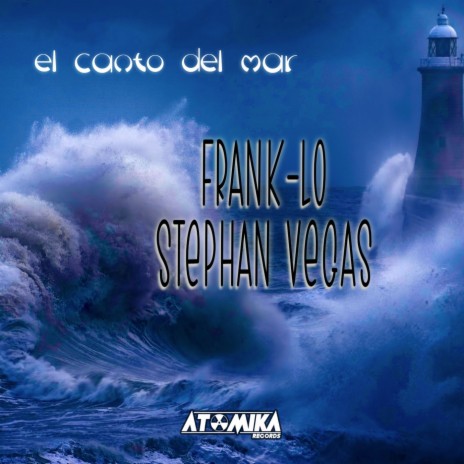 El Canto Del Mar ft. Stephan Vegas | Boomplay Music