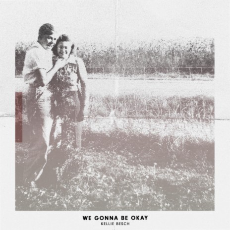 We Gonna Be Okay | Boomplay Music