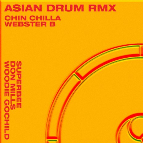 Asian Drum Remix (Feat. SUPERBEE, Don Mills, Woodie Gochild) ft. Rohann, SUPERBEE, Don Mills & Woodie Gochild | Boomplay Music