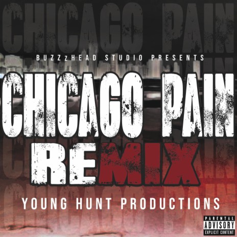 CHICAGO PAIN (feat. Ariyon & Bankinbloods) (REMIX) | Boomplay Music