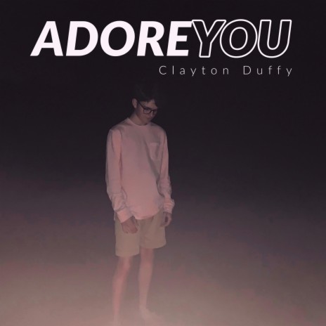Adore you | Boomplay Music