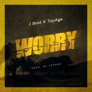 Worry (feat. Topage)