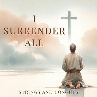 I Surrender All