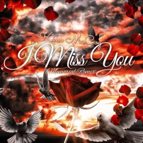I Miss You (Memorial Remix) | Boomplay Music